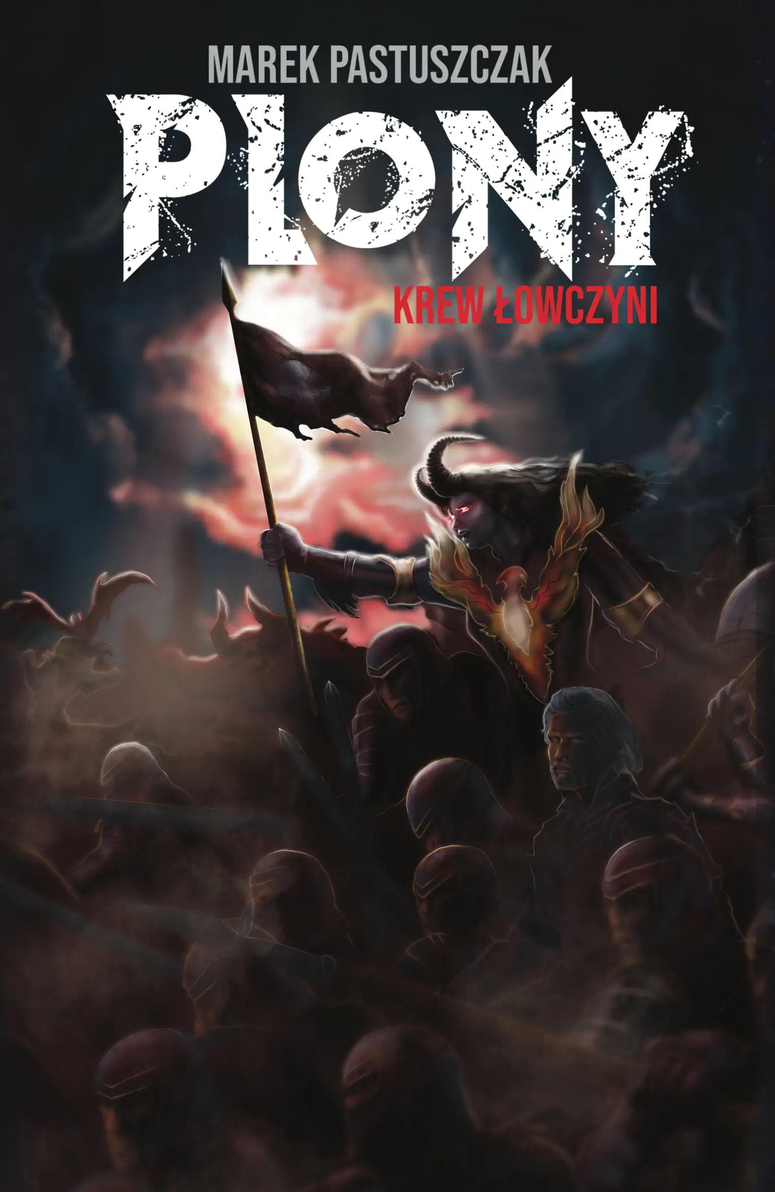 Książka - Plony. Krew Łowczyni. Saga Nienawiści. Tom 3