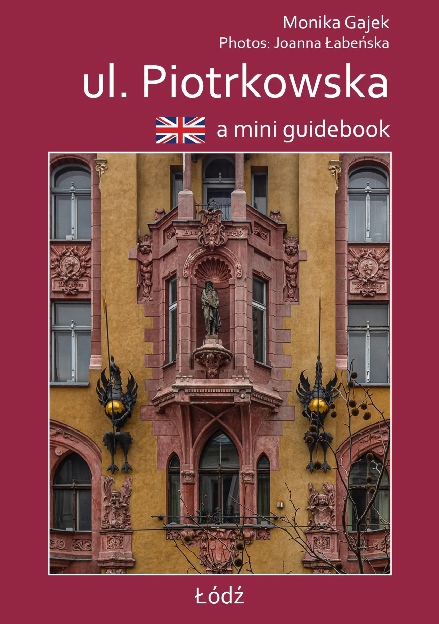 Książka - A mini guidebook. ul. Piotrkowska