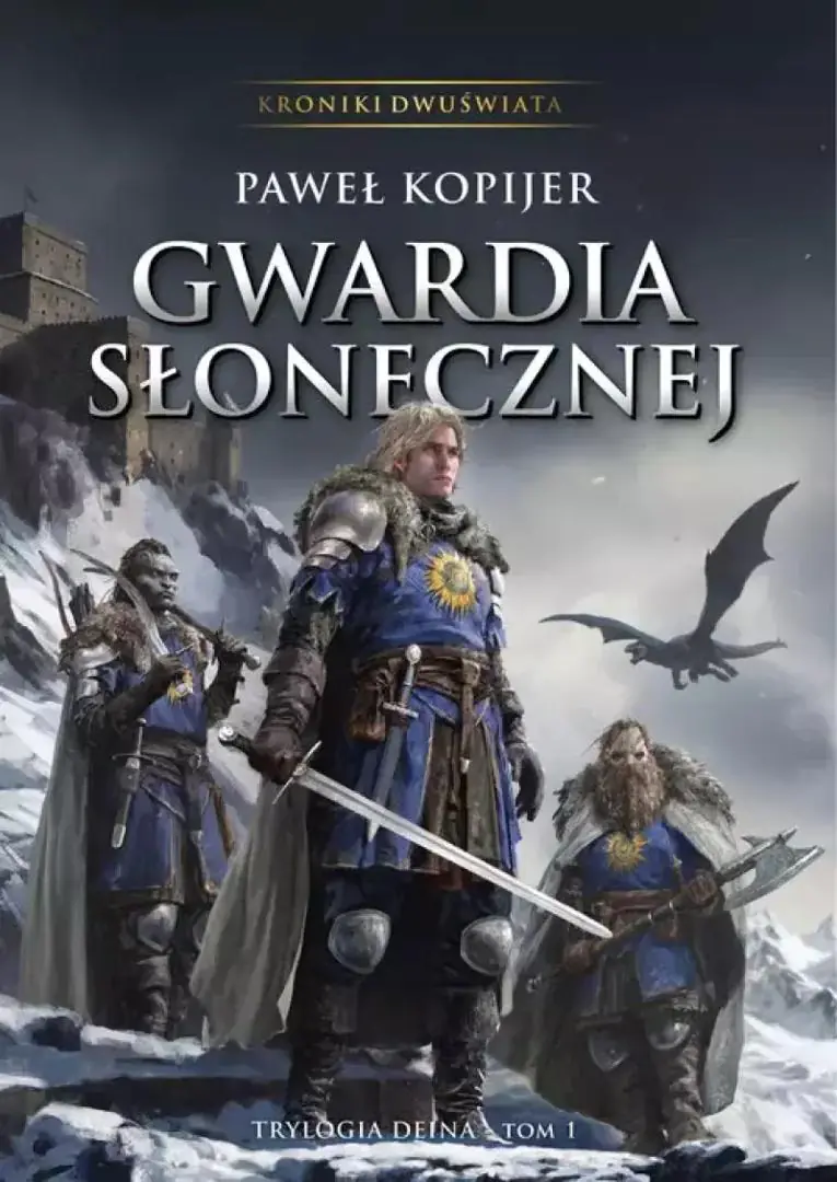 Książka - Gwardia Słonecznej. Trylogia Deina. Tom 1