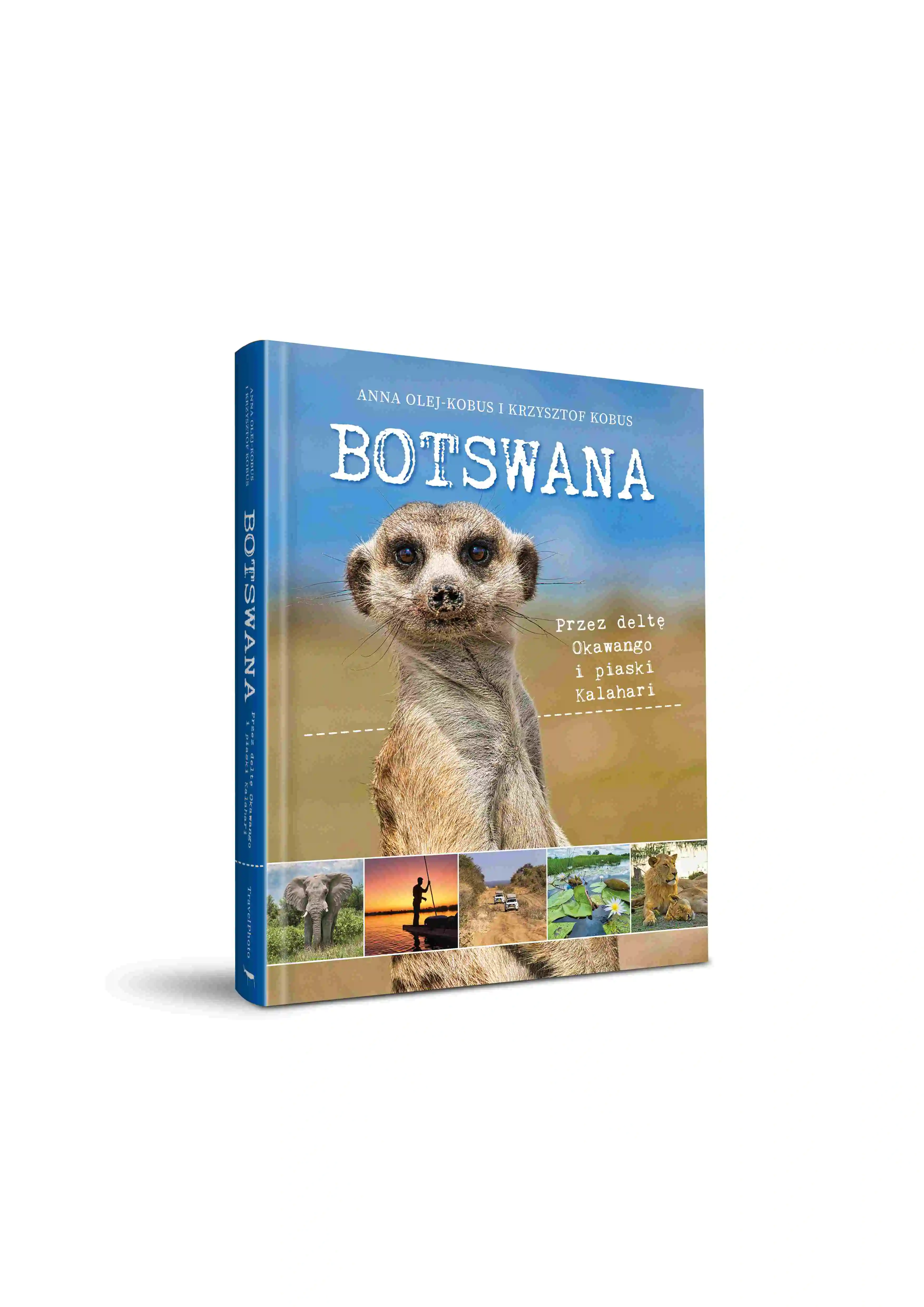 Książka - Botswana Przez deltę Okawango i piaski Kalahari