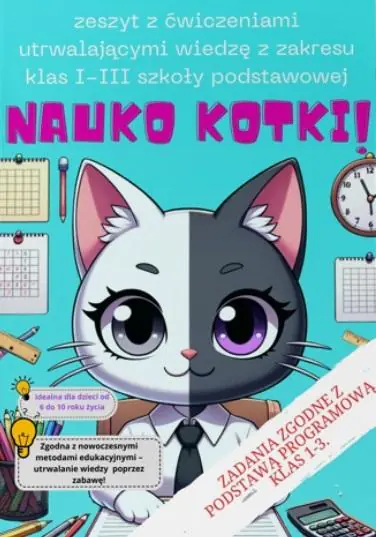 Książka - Nauko Kotki! - zeszyt edukacyjny dla klas 1-3