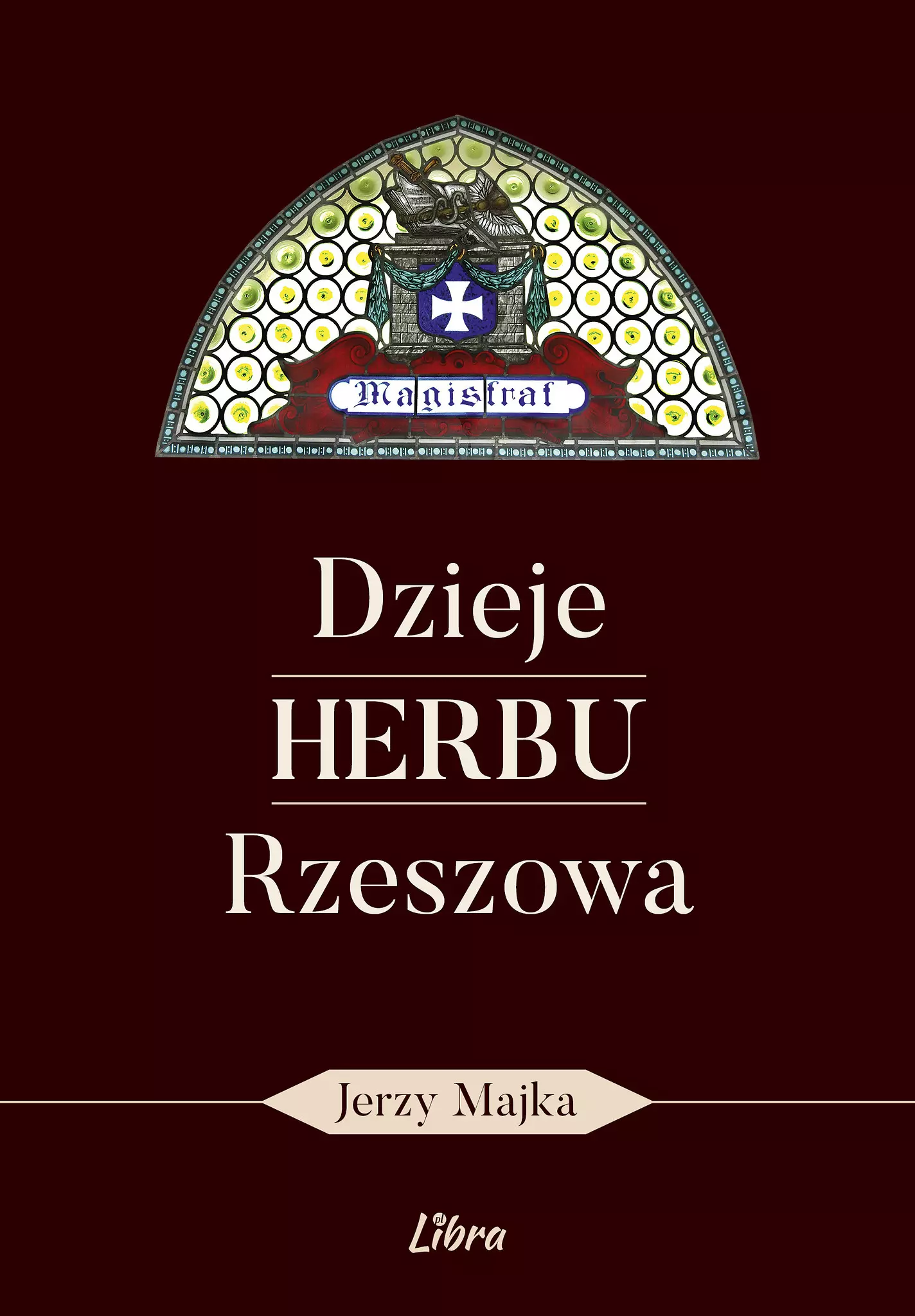 Książka - Dzieje herbu Rzeszowa