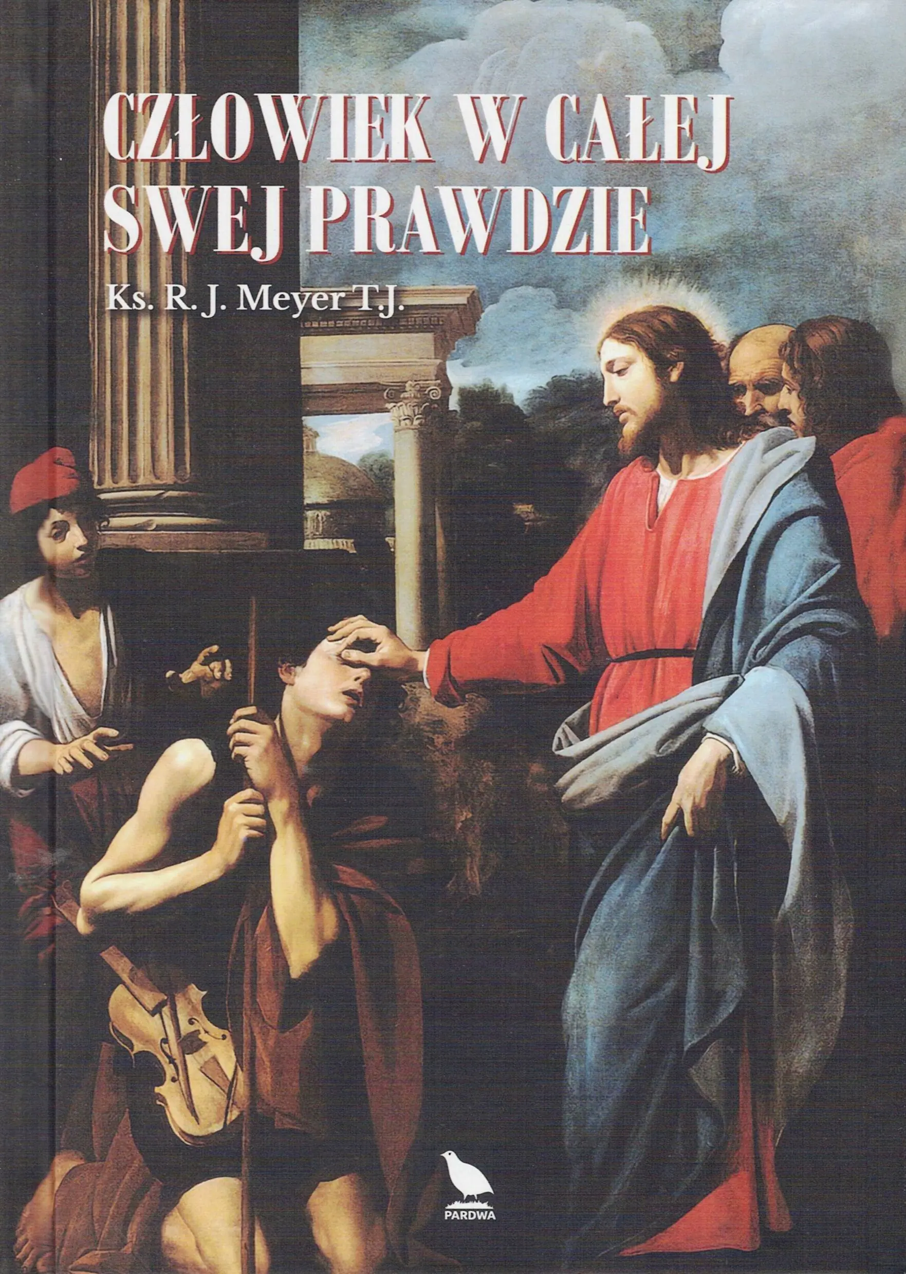 Książka - Człowiek w całej swej prawdzie