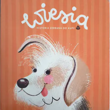 Książka - Wiesia. Historia zebrana do kupy