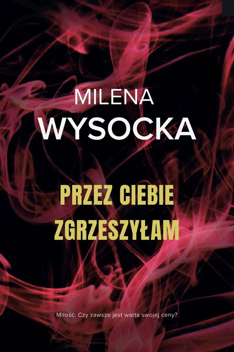 Książka - Przez Ciebie zgrzeszyłam
