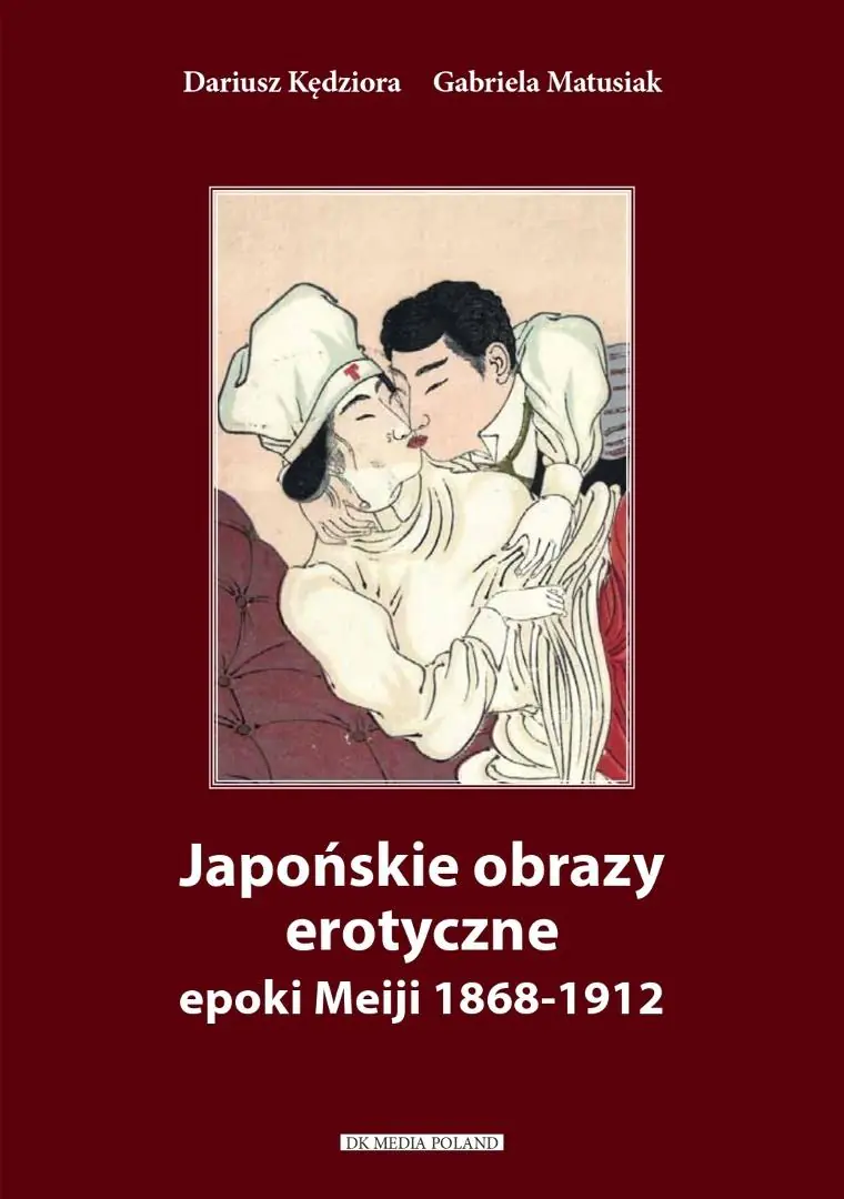 Książka - Japońskie obrazy erotyczne epoki Meiji 1868-1912
