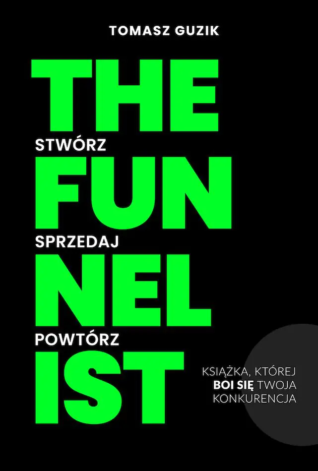 Książka - The Funnelist. Stwórz. Sprzedaj. Powtórz.