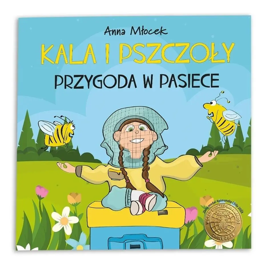 Książka - Kala i pszczoły. Przygoda w pasiece