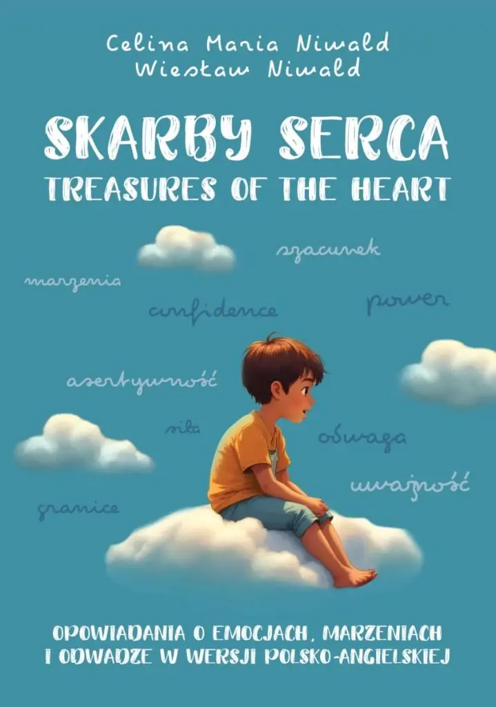 Książka - Skarby serca. Treasures of the heart. Opowiadania o emocjach, marzeniach i odwadze