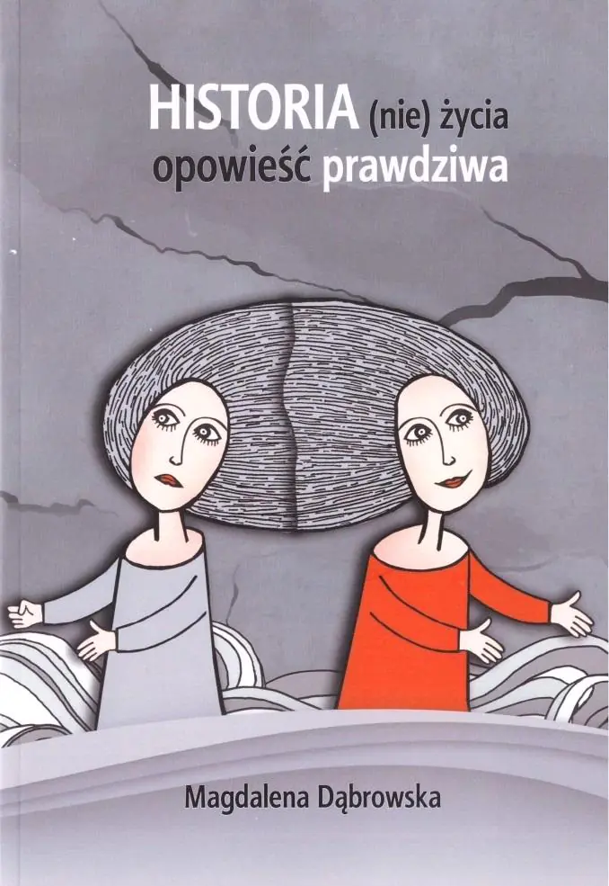Książka - Historia (nie)życia - opowieść prawdziwa