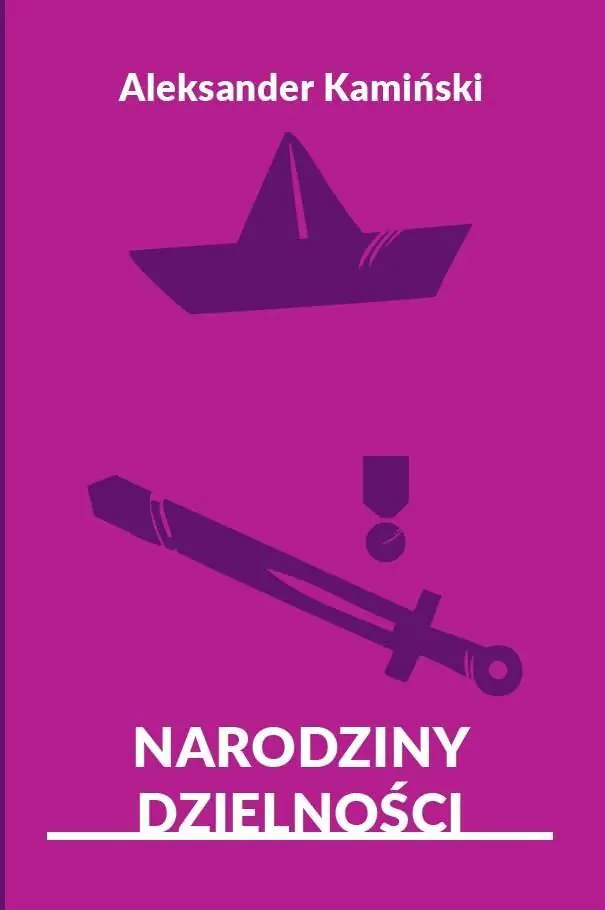 Książka - Narodziny dzielności