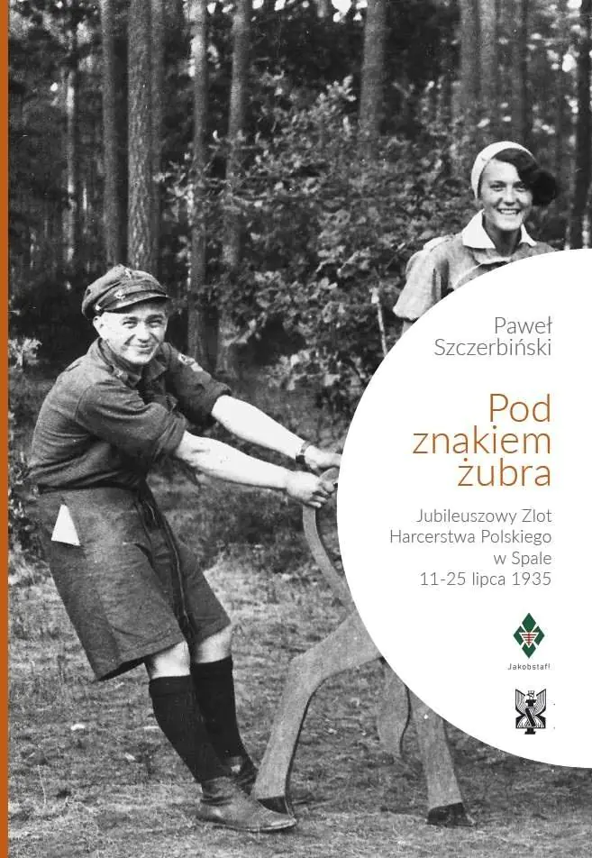 Książka - Pod znakiem żubra. Jubileuszowy Zlot Harcerstwa Polskiego w Spale 11-25 lipca 1935