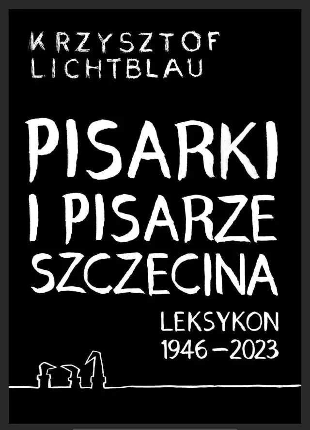 Książka - Pisarki i pisarze Szczecina