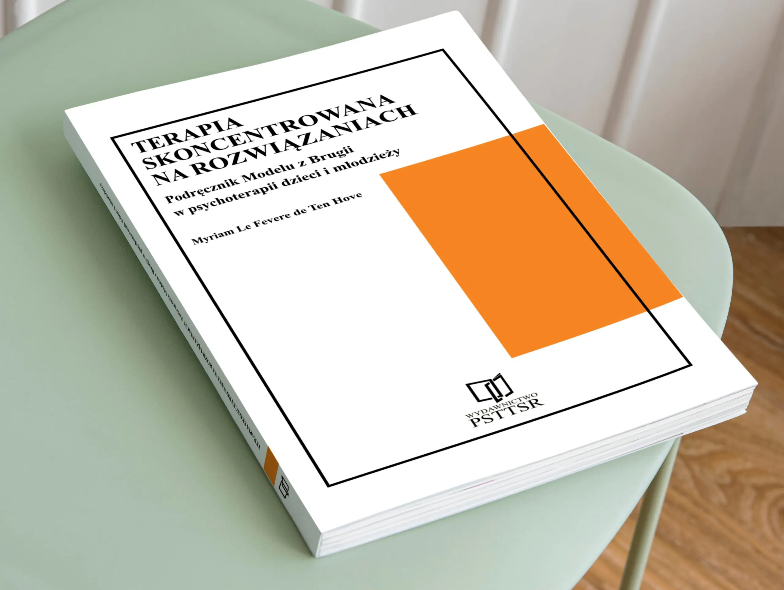 Książka - Terapia Skoncentrowana na Rozwiązaniach Podręcznik Modelu z Brugii w psychoterapii dzieci i młodzieży