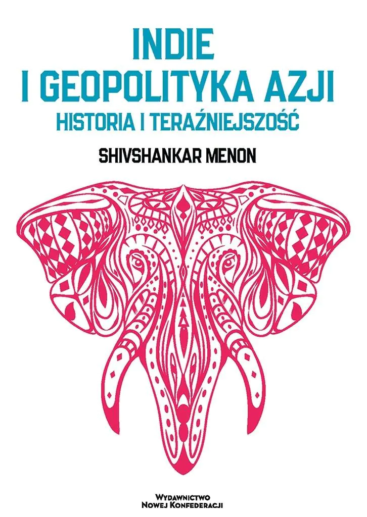 Książka - Indie i Geopolityka Azji