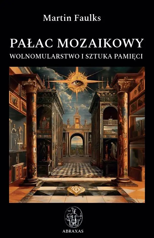 Książka - Pałac mozaikowy. Wolnomularstwo i sztuka pamięci