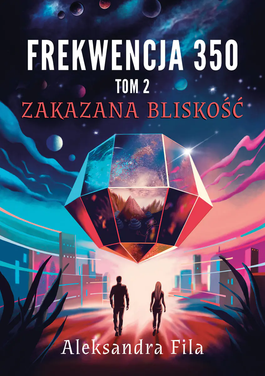 Książka - Zakazana bliskość. Frekwencja 350. Tom 2