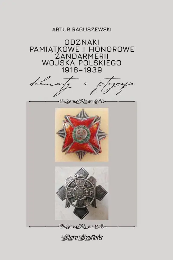 Książka - Odznaki pamiątkowe i honorowe Żandarmerii Wojska..