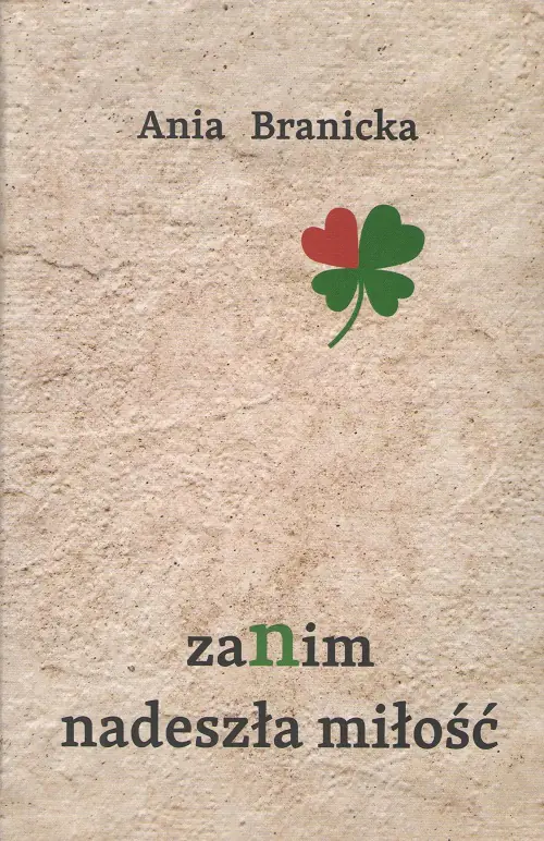 Książka - Zanim nadeszła miłość