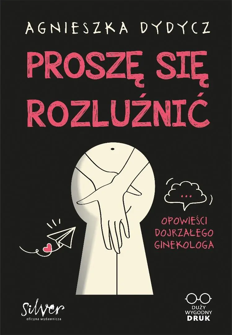 Książka - Proszę się rozluźnić. Opowieści dojrzałego...