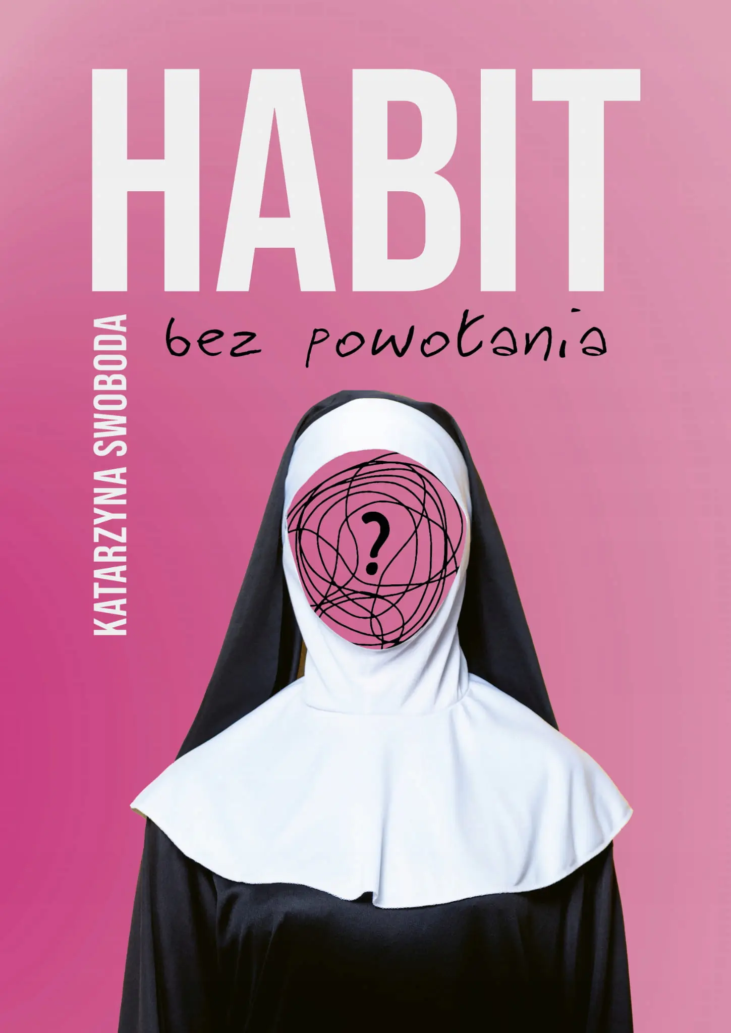 Książka - Habit bez powołania