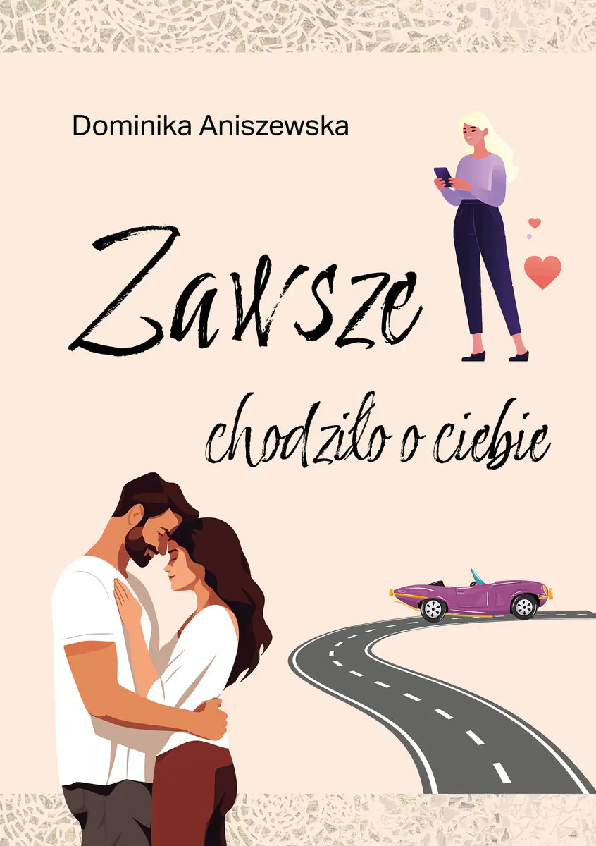 Książka - Zawsze chodziło o ciebie