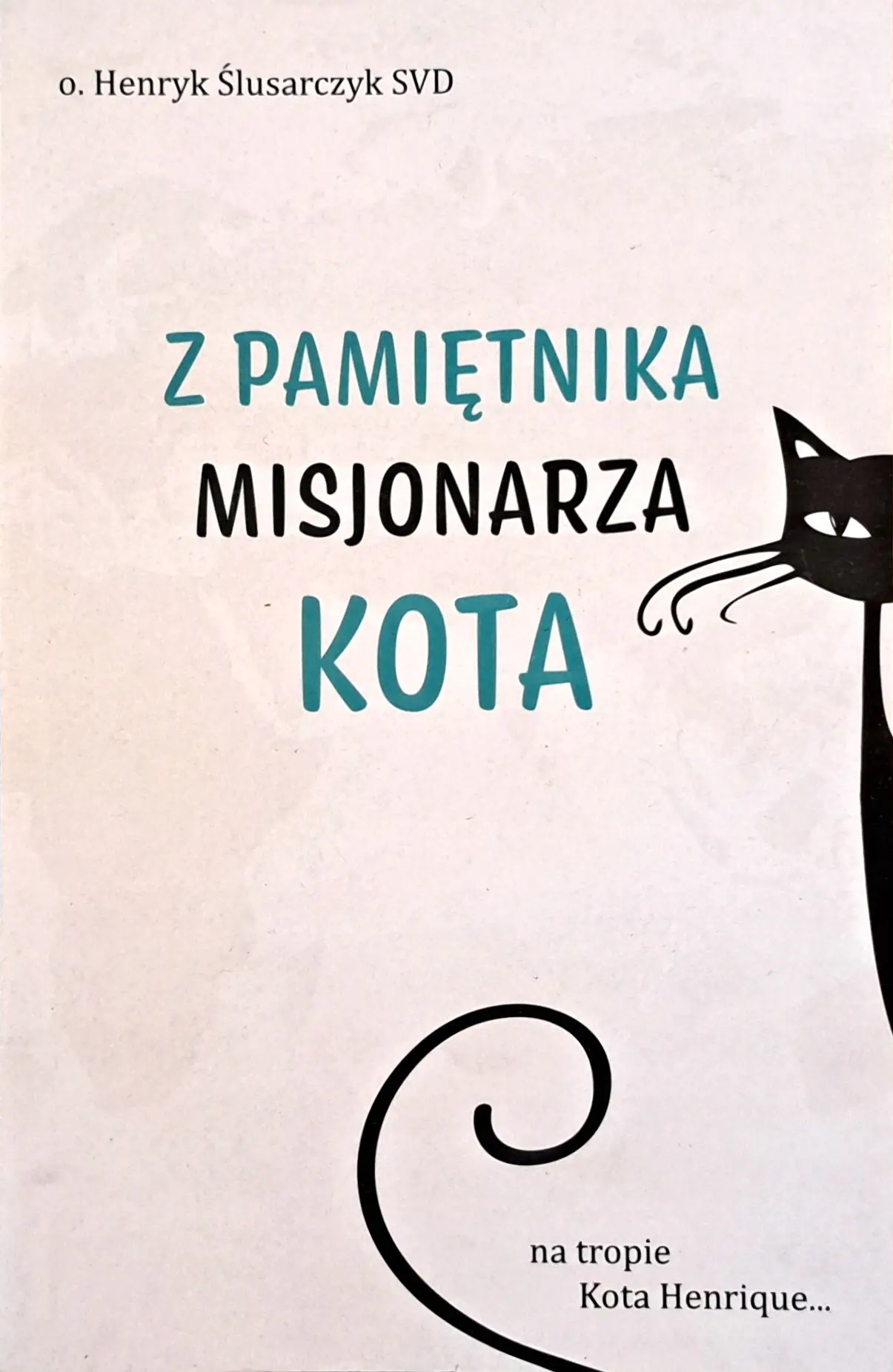 Książka - Z Pamiętnika Misjonarza Kota