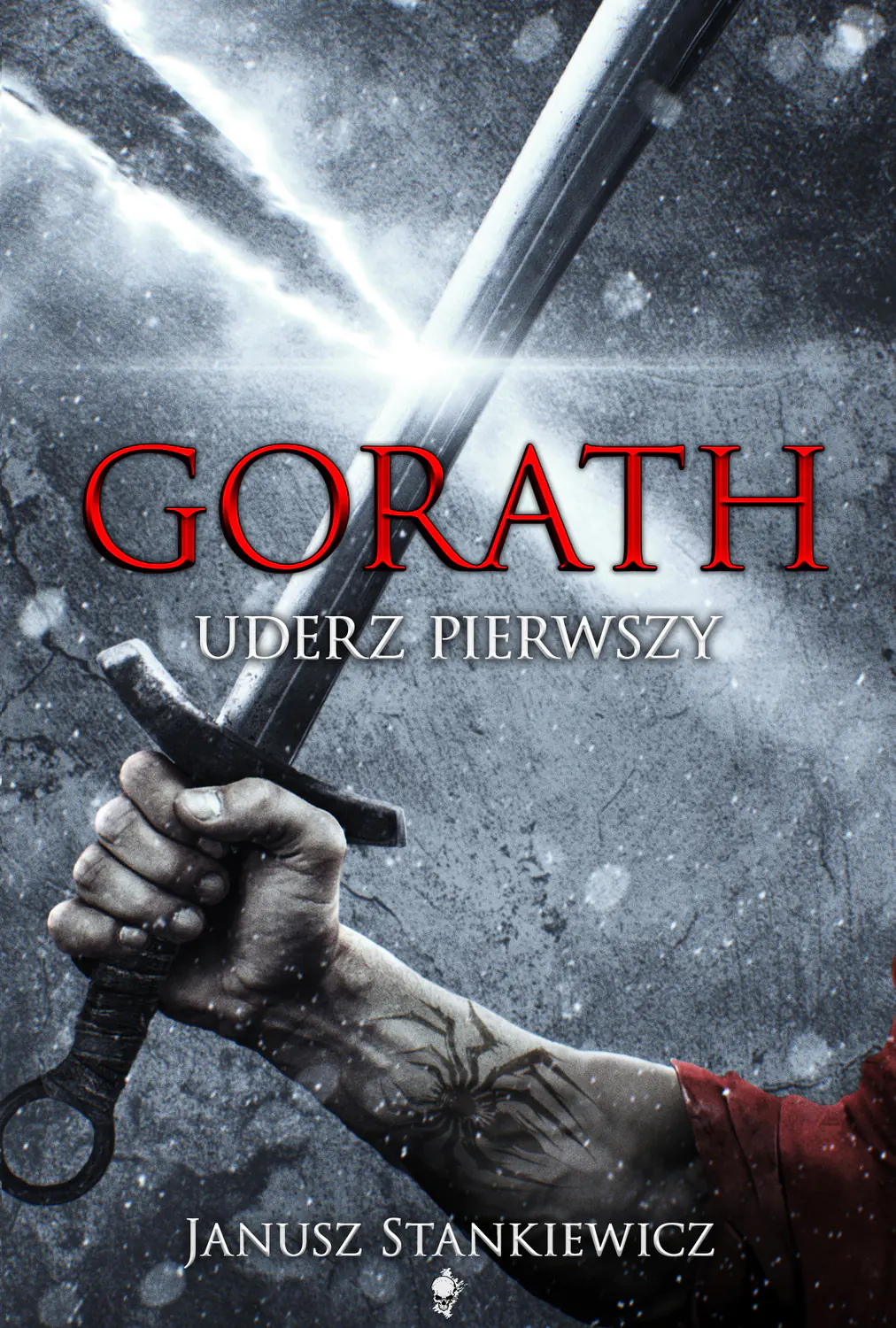 Książka - Uderz pierwszy. Seria Gorath. Tom 1