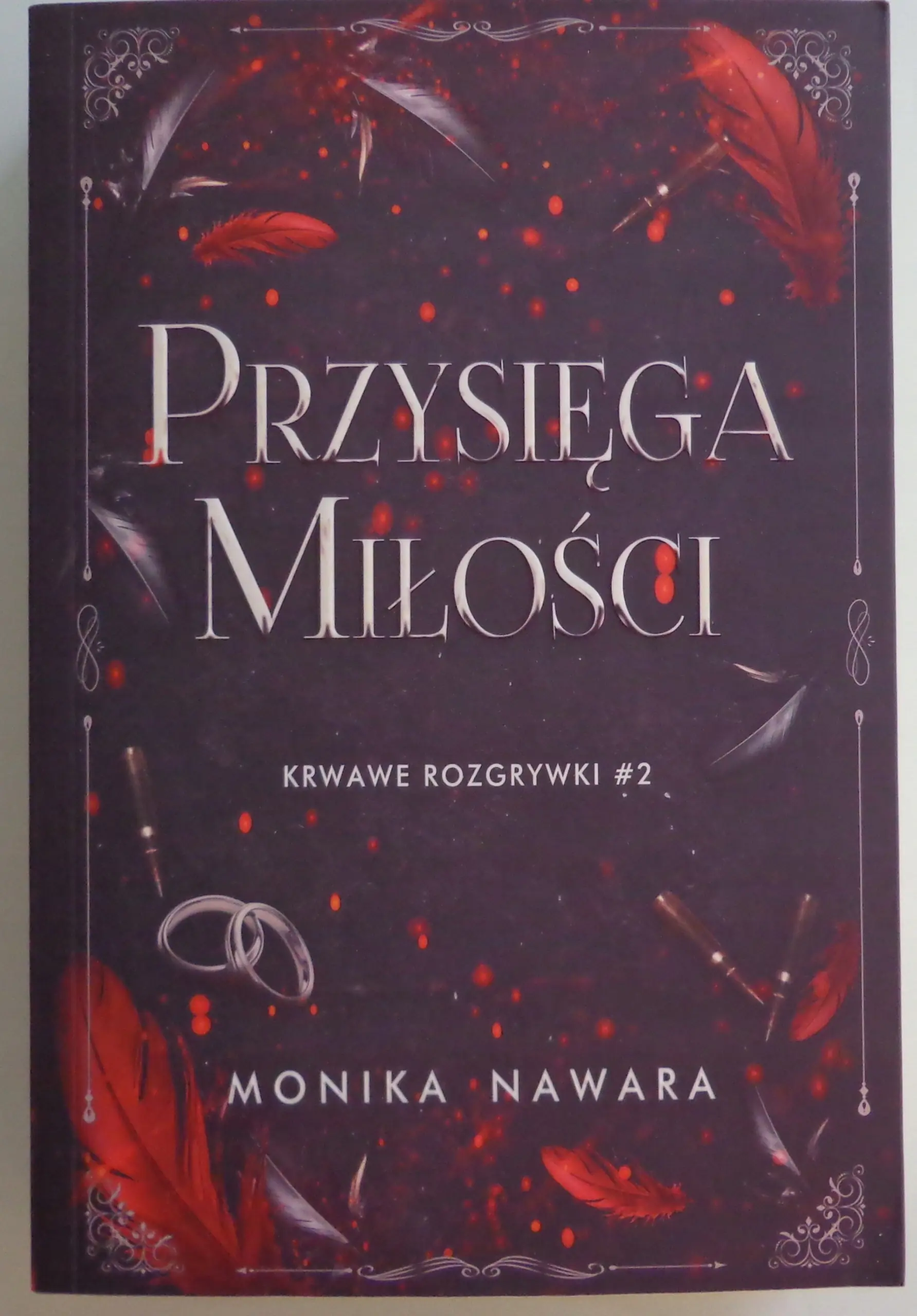 Książka - Przysięga miłości. Krwawe rozgrywki. Tom 2