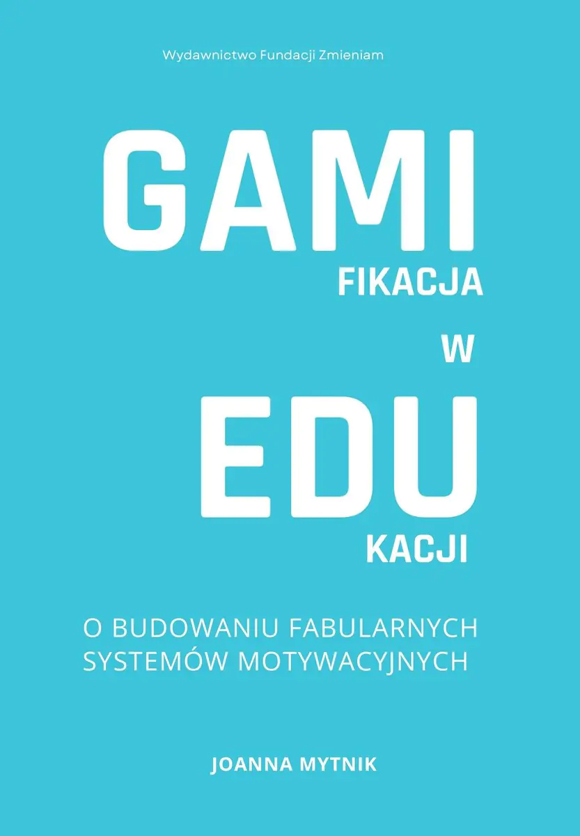 Książka - Gamifikacja w edukacji