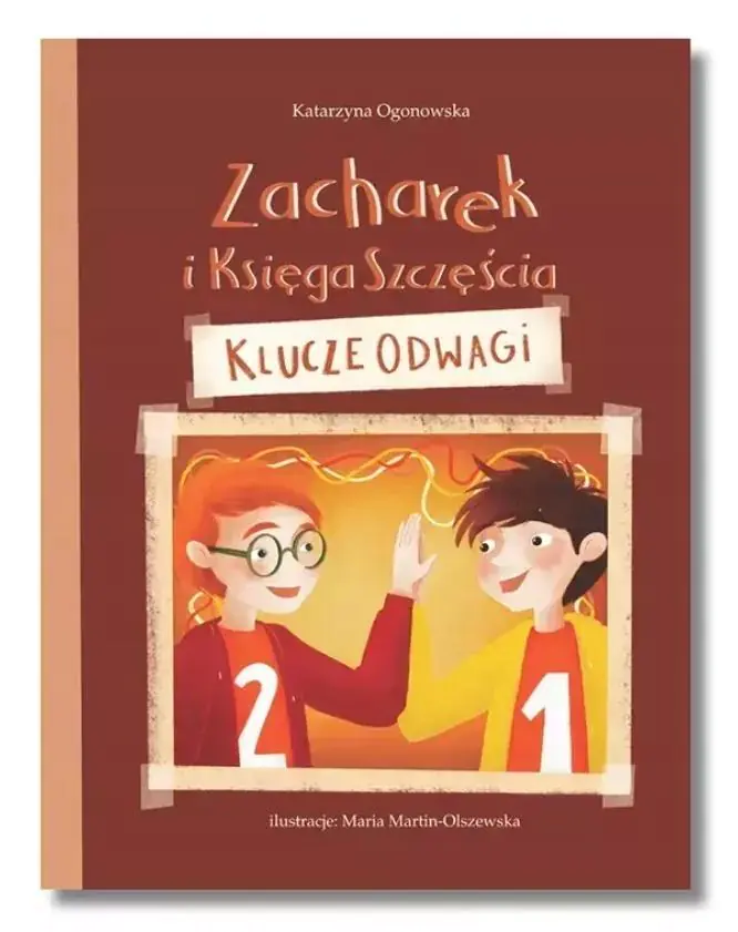 Książka - Zacharek i Księga Szczęścia - klucze odwagi