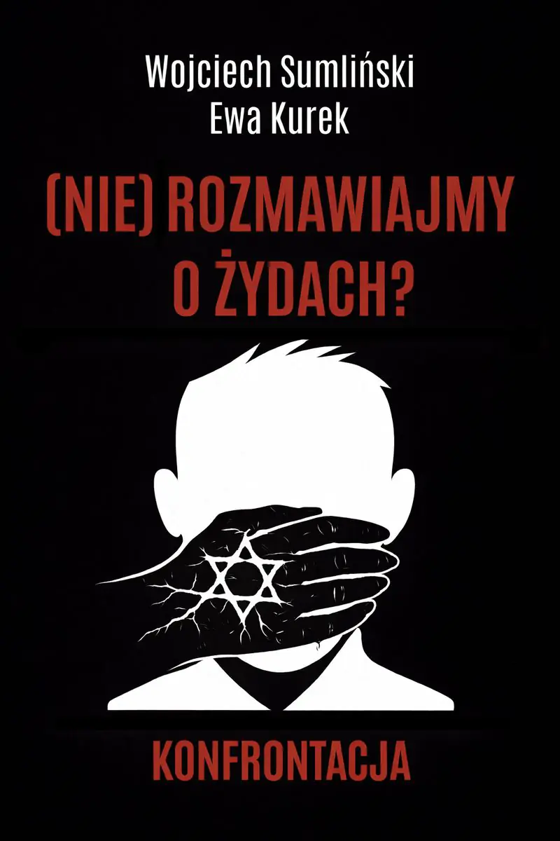 Książka - (Nie) rozmawiajmy o Żydach? Konfrontacja