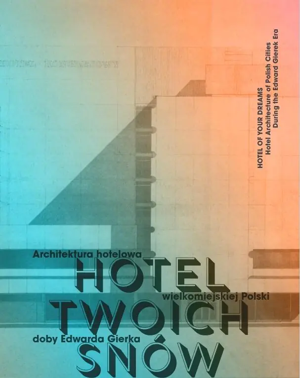 Książka - HOTEL TWOICH SNÓW. Architektura hotelowa w.1