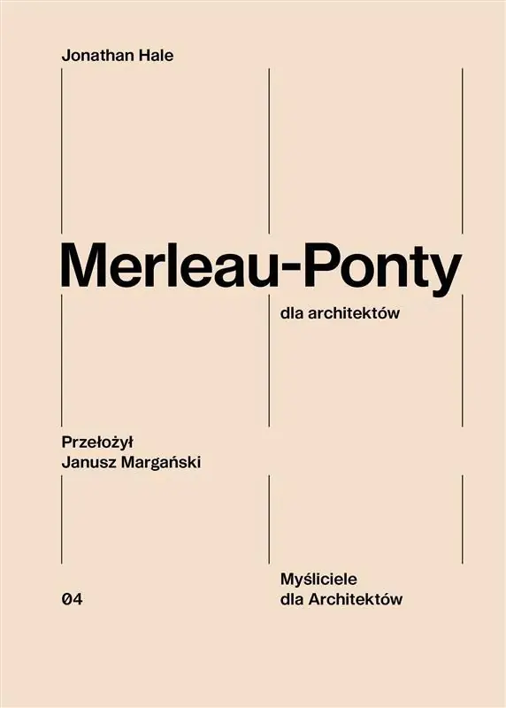 Książka - Merleau-Ponty dla architektów
