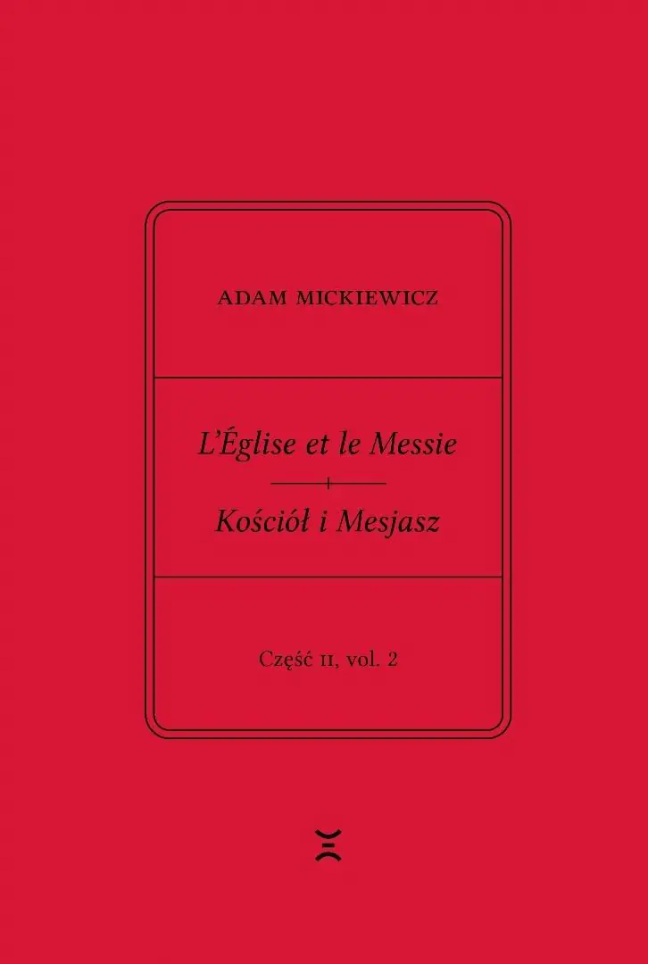 Książka - Adam Mickiewicz. Leglise et le Messie.. cz.2 vol.2
