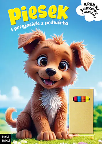 Książka - Piesek i przyjaciele z podwórka. Fiku Miku