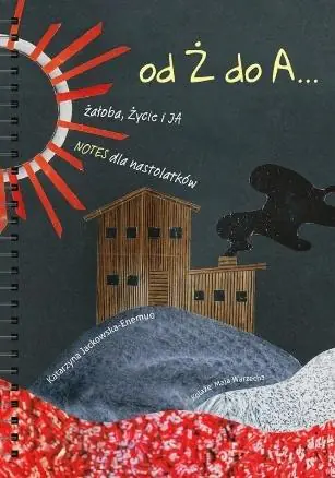 Książka - Od Ż do A... żałoba, Życie i JA