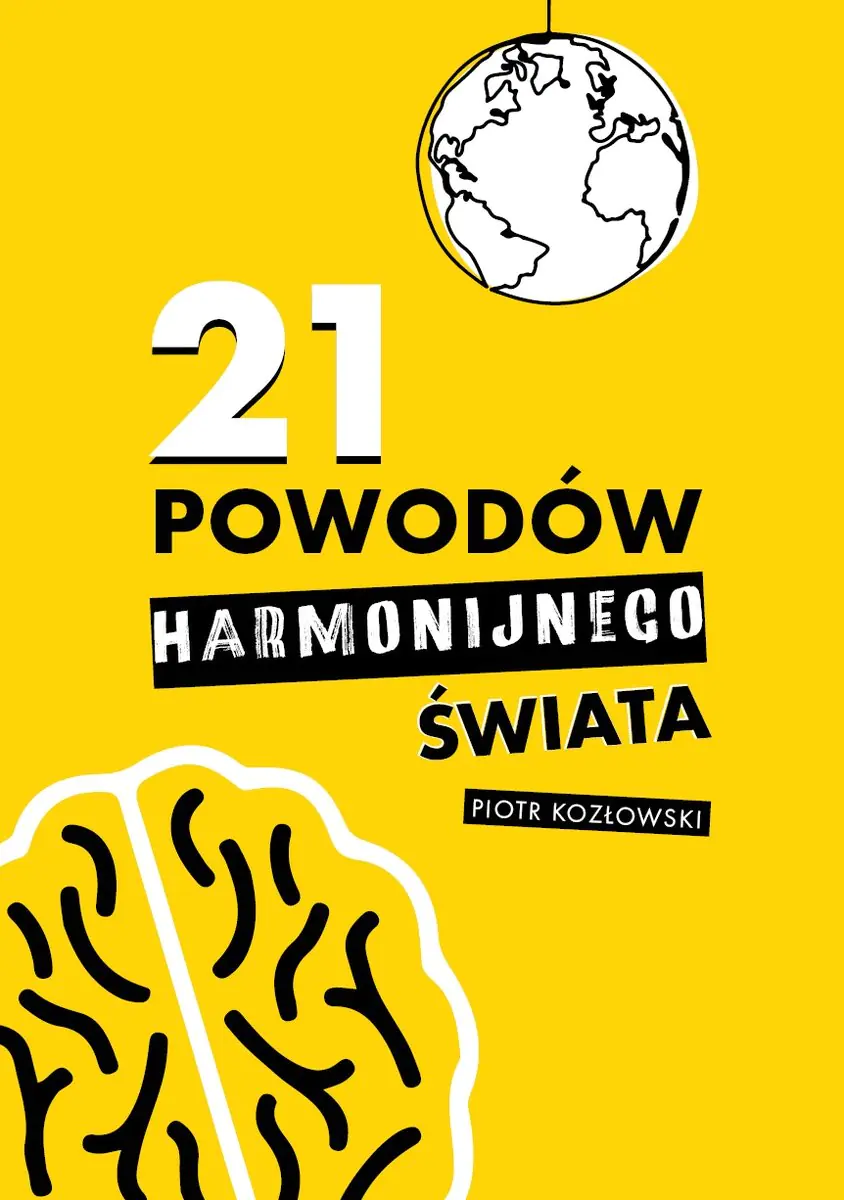 Książka - 21 powodów harmonijnego świata