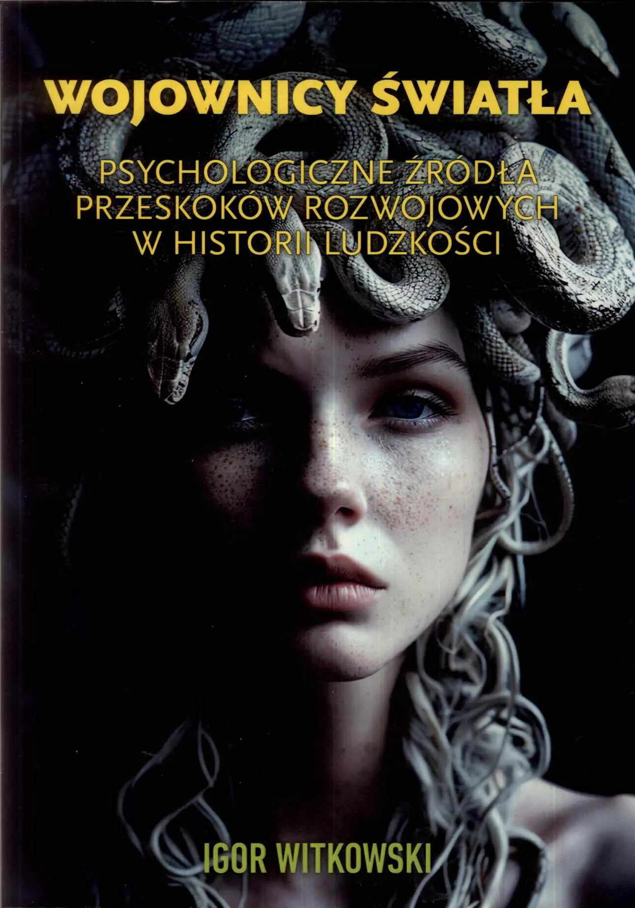 Książka - Wojownicy światła. Psychologiczne źródła przeskoków rozwojowych w historii ludzkości