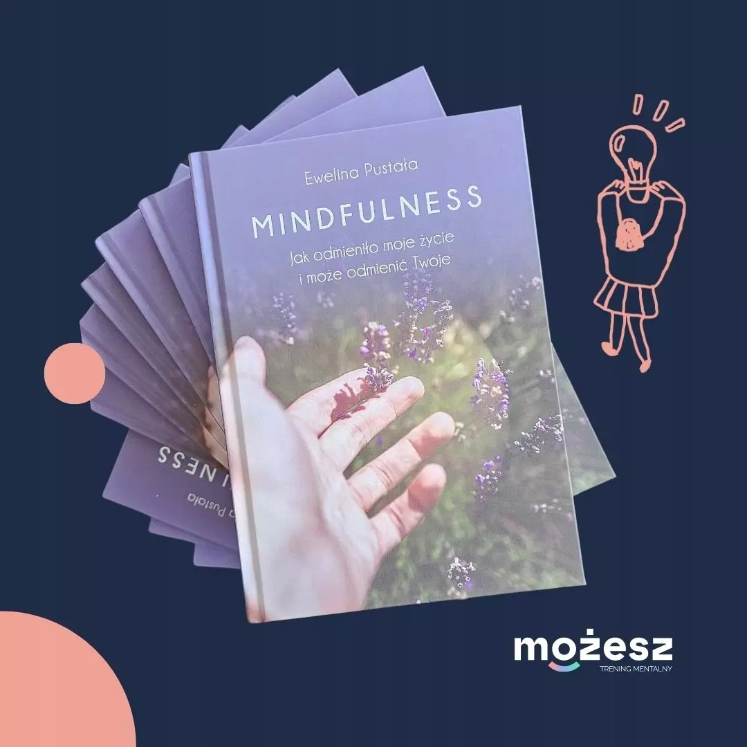 Książka - Mindfulness. Jak odmieniło moje życie i może odmienić Twoje
