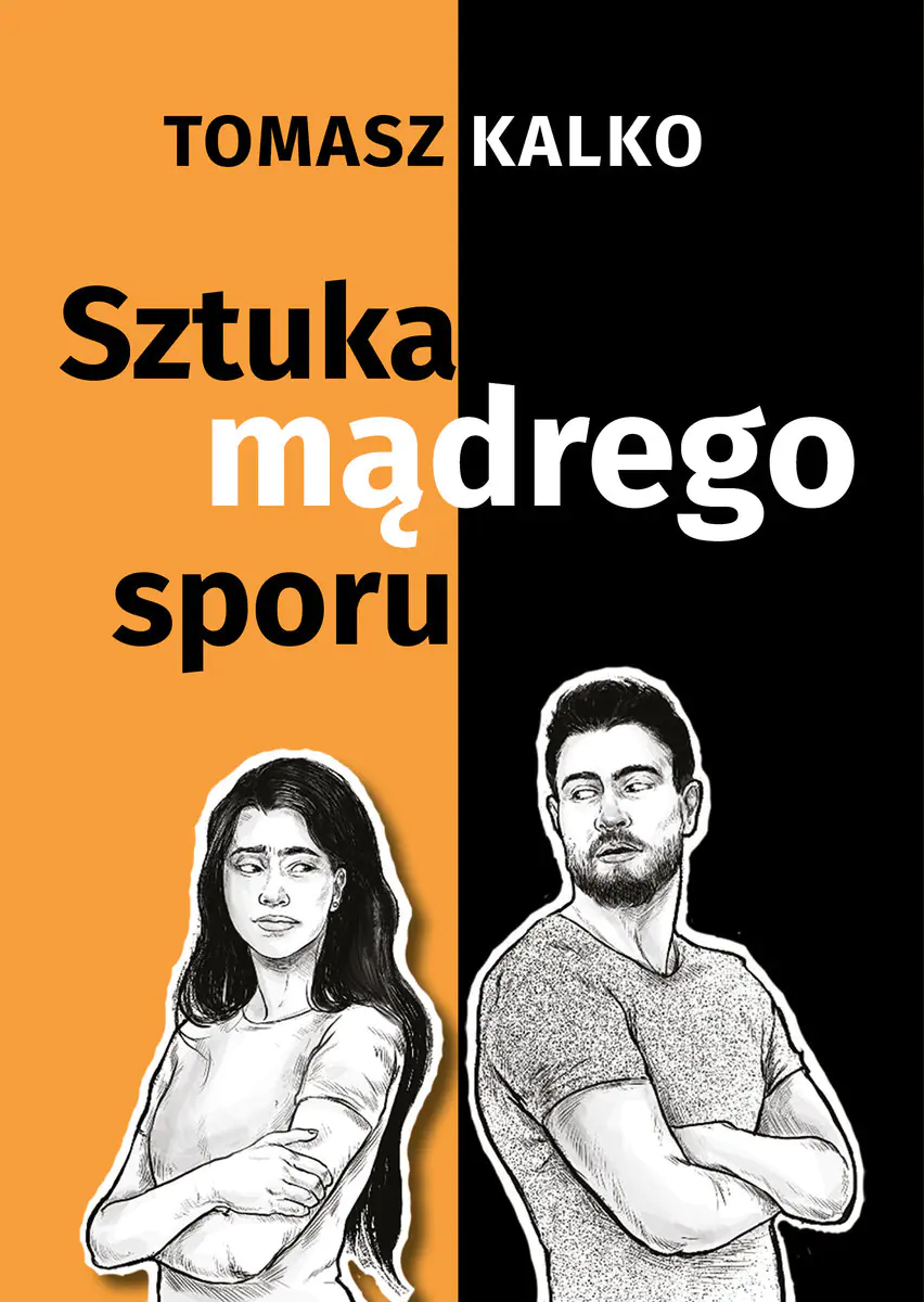 Książka - Sztuka mądrego sporu