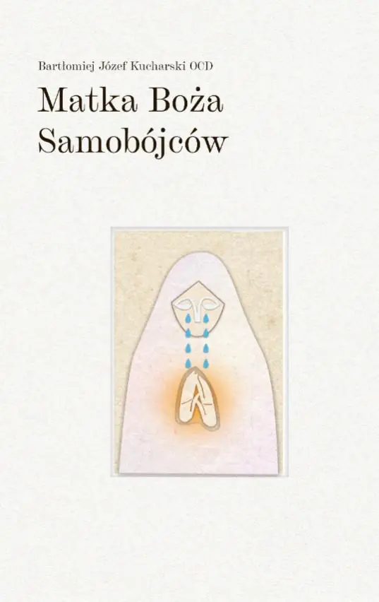 Książka - Matka Boża Samobójców