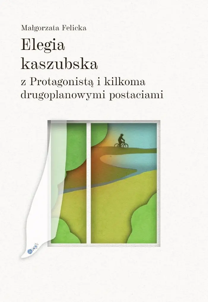 Książka - Elegia kaszubska z Protagonistą i kilkoma drugoplanowymi postaciami