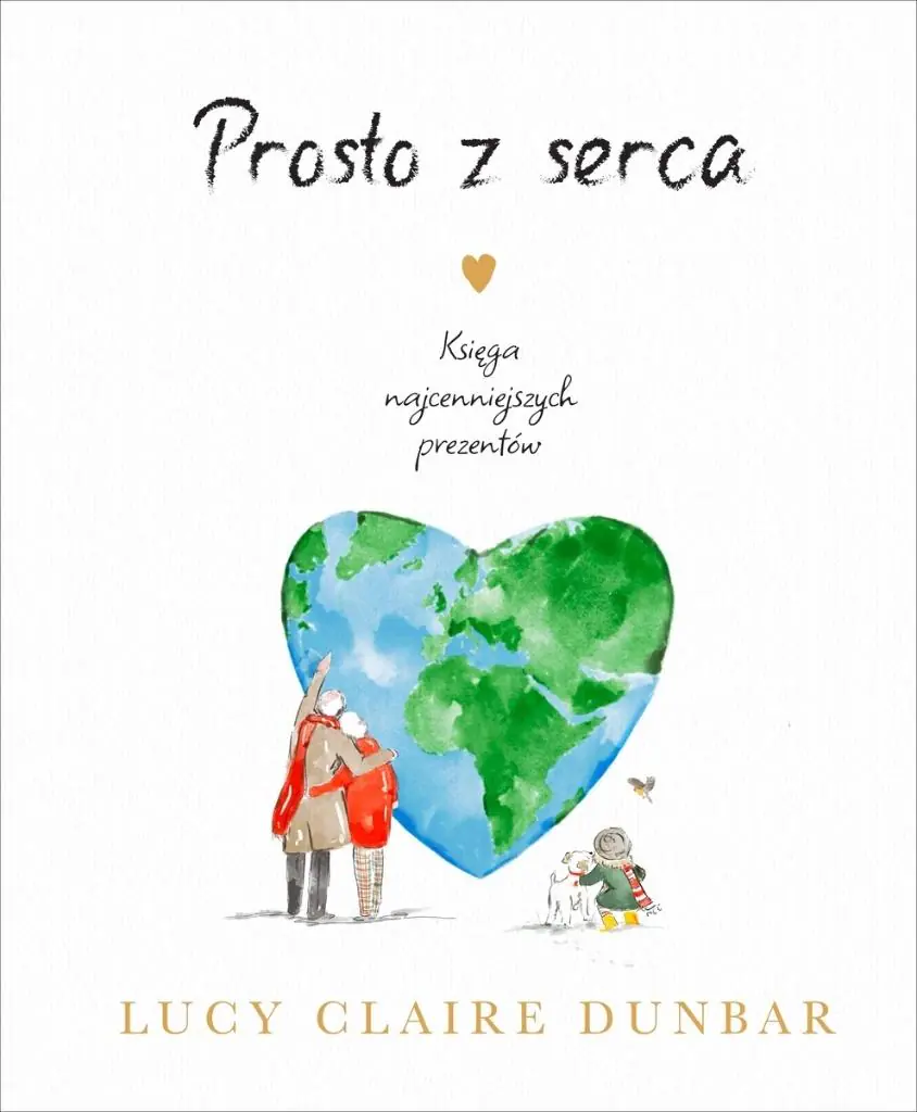 Książka - Prosto z serca. Księga najcenniejszych prezentów