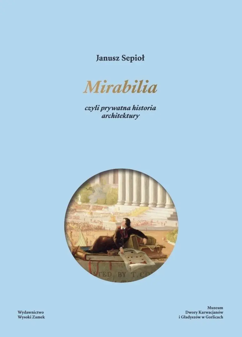 Książka - Mirabilia, czyli prywatna historia architektury