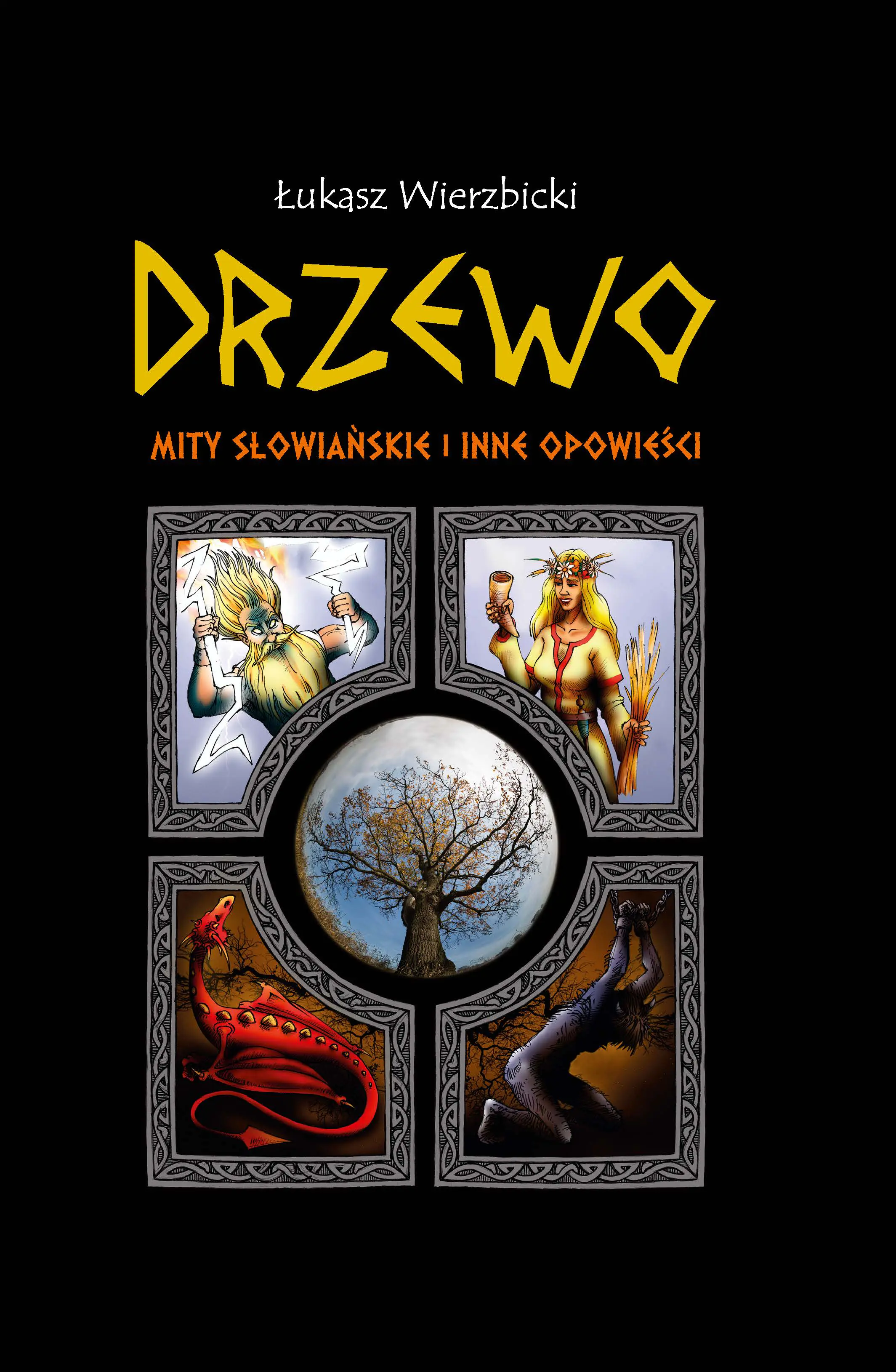 Książka - Drzewo. Mity słowiańskie i inne opowieści