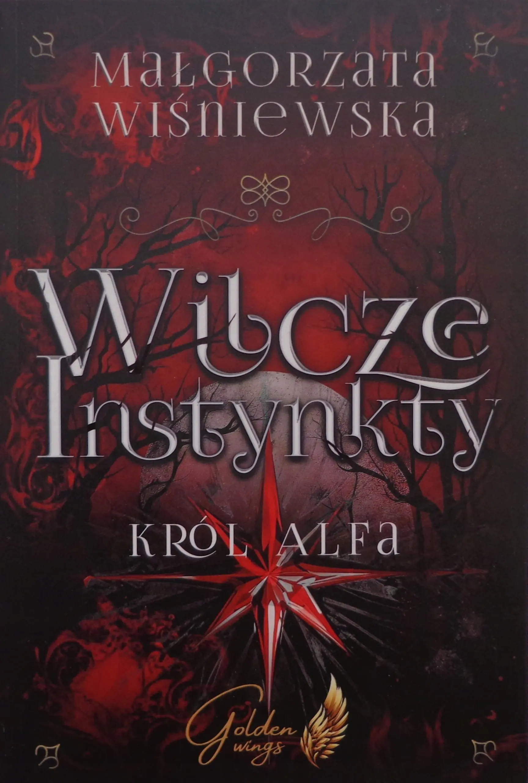 Książka - Wilcze Instynkty. Król Alfa