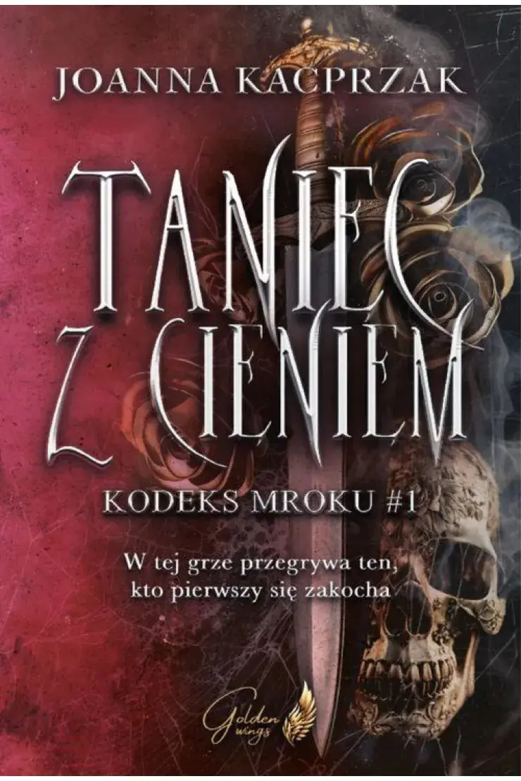 Książka - Taniec z Cieniem. Kodeks Mroku. Tom 1