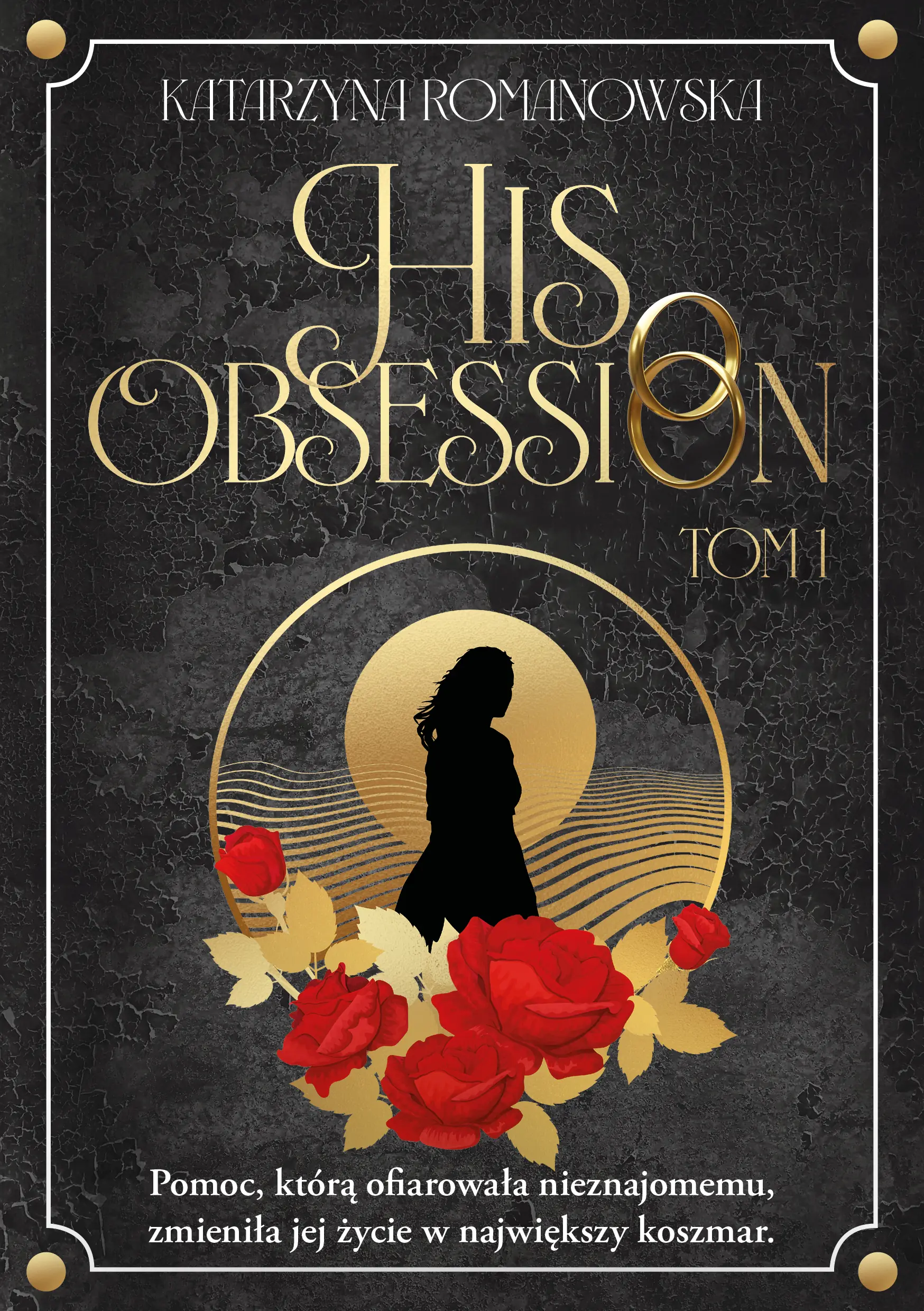 Książka - His Obsession. Tom 1