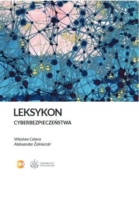 Książka - Leksykon Cyberbezpieczeństwa